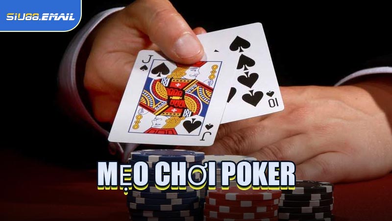 Mẹo Chơi Poker