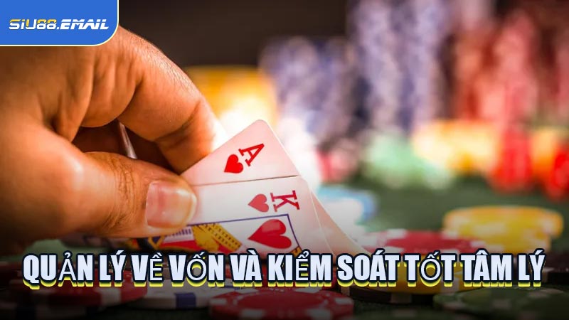 Quản Lý Về Vốn Và Kiểm Soát Tốt Tâm Lý